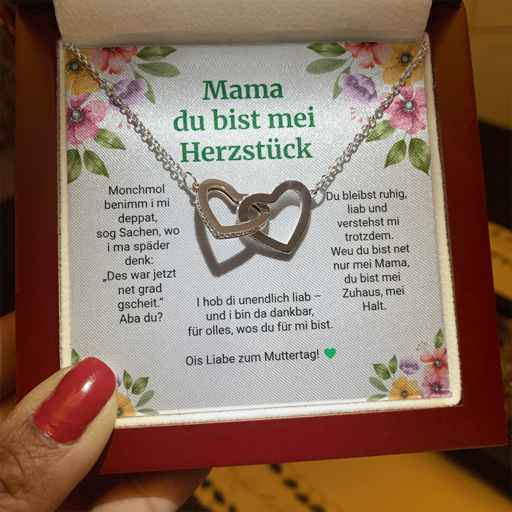 Mama du bist mei Herzstück - Muttertogs Holsketterl